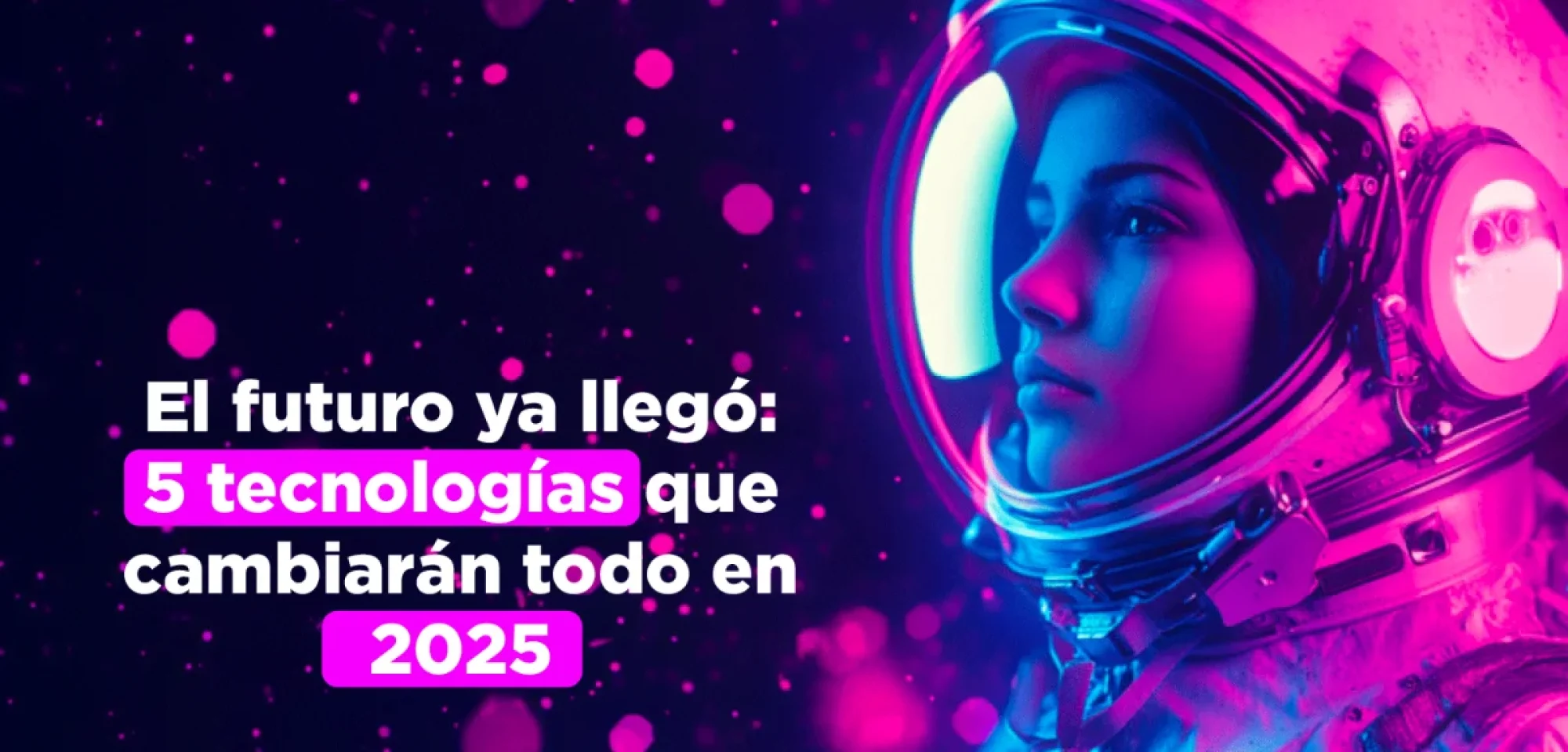 tecnologías que revolucionarán 2025